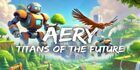 Aery: Titans of the Future