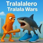 Tralalero Tralala Wars