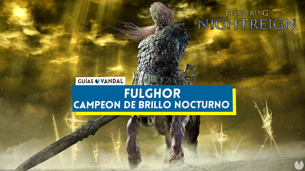 Fulghor, Campen de Brillo Nocturno en Elden Ring Nightreign: cmo derrotarle y estrategias - Elden Ring Nightreign