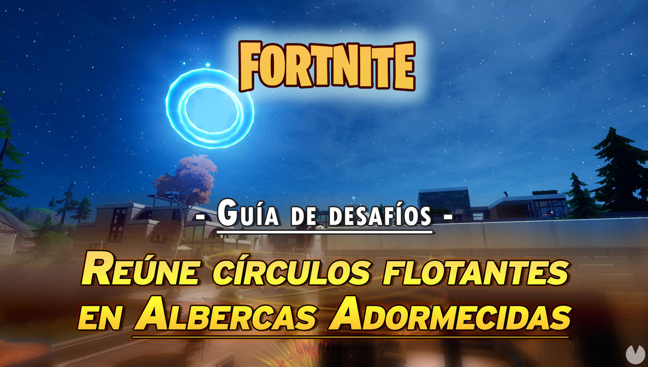 Desafo Fortnite: Rene crculos flotantes en Albercas Adormecidas - Localizacin - Fortnite Battle Royale