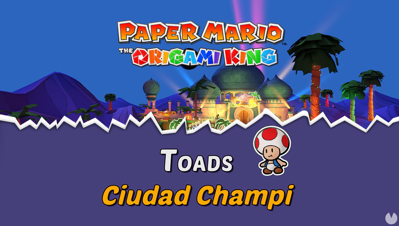 TODOS los Toads en Ciudad Champi de Paper Mario The Origami King - Paper Mario: The Origami King