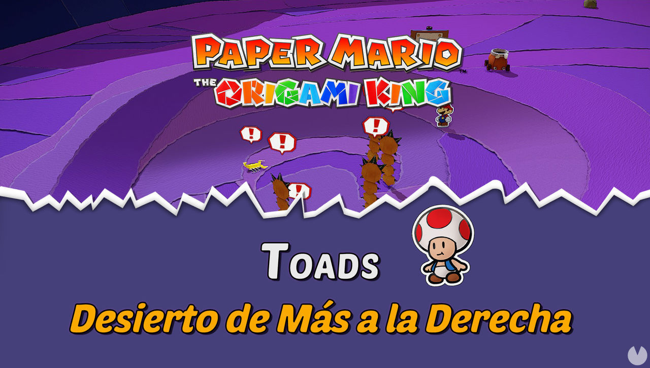 TODOS los Toads en Desierto de Ms a la Derecha de Paper Mario The Origami King - Paper Mario: The Origami King
