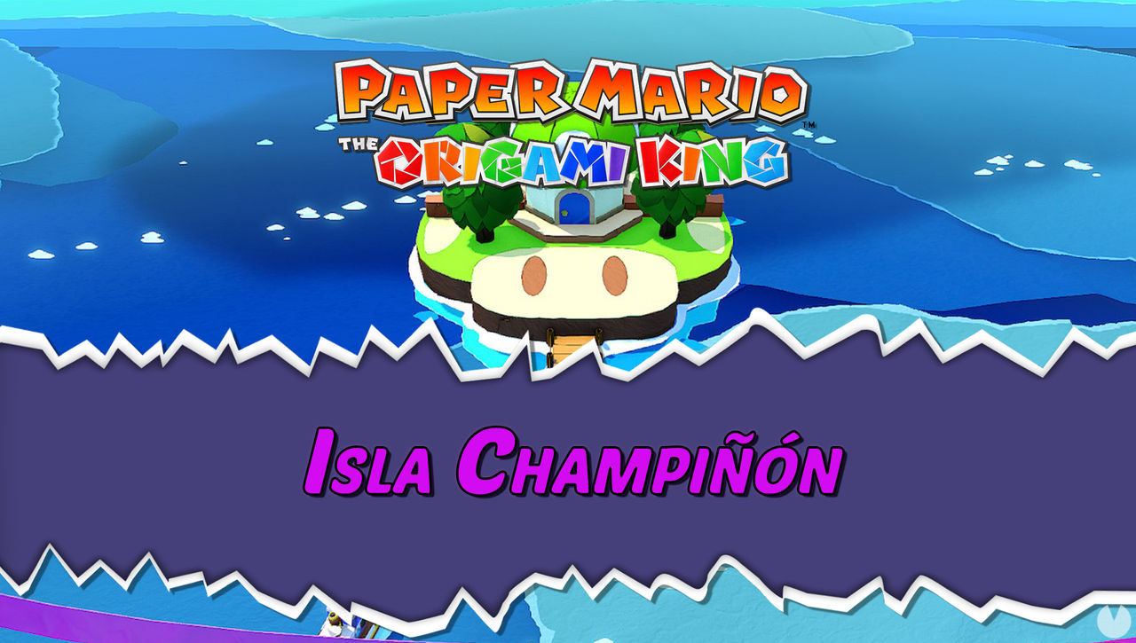 Isla Champin al 100% en Paper Mario: The Origami King - Paper Mario: The Origami King