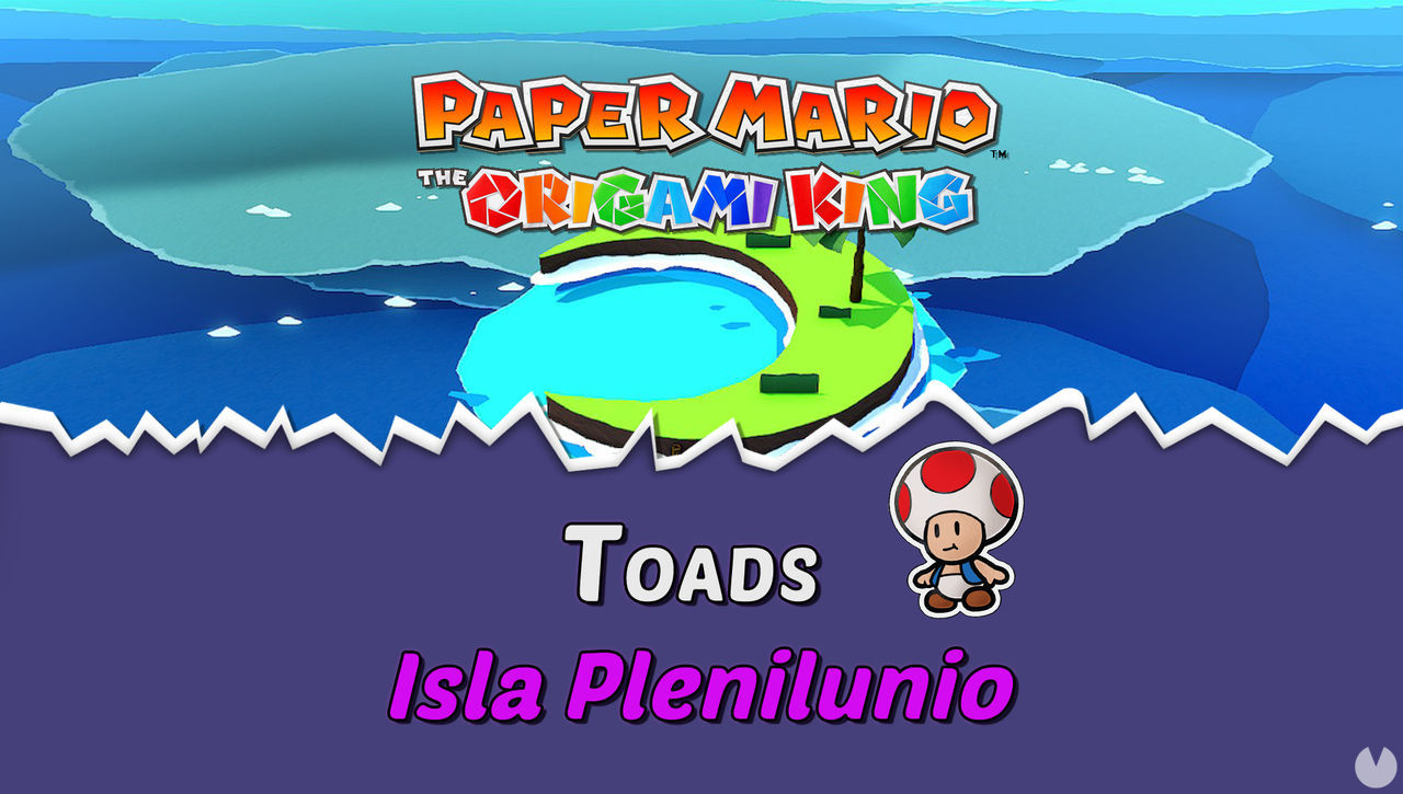 TODOS los Toads en Isla Plenilunio de Paper Mario The Origami King - Paper Mario: The Origami King