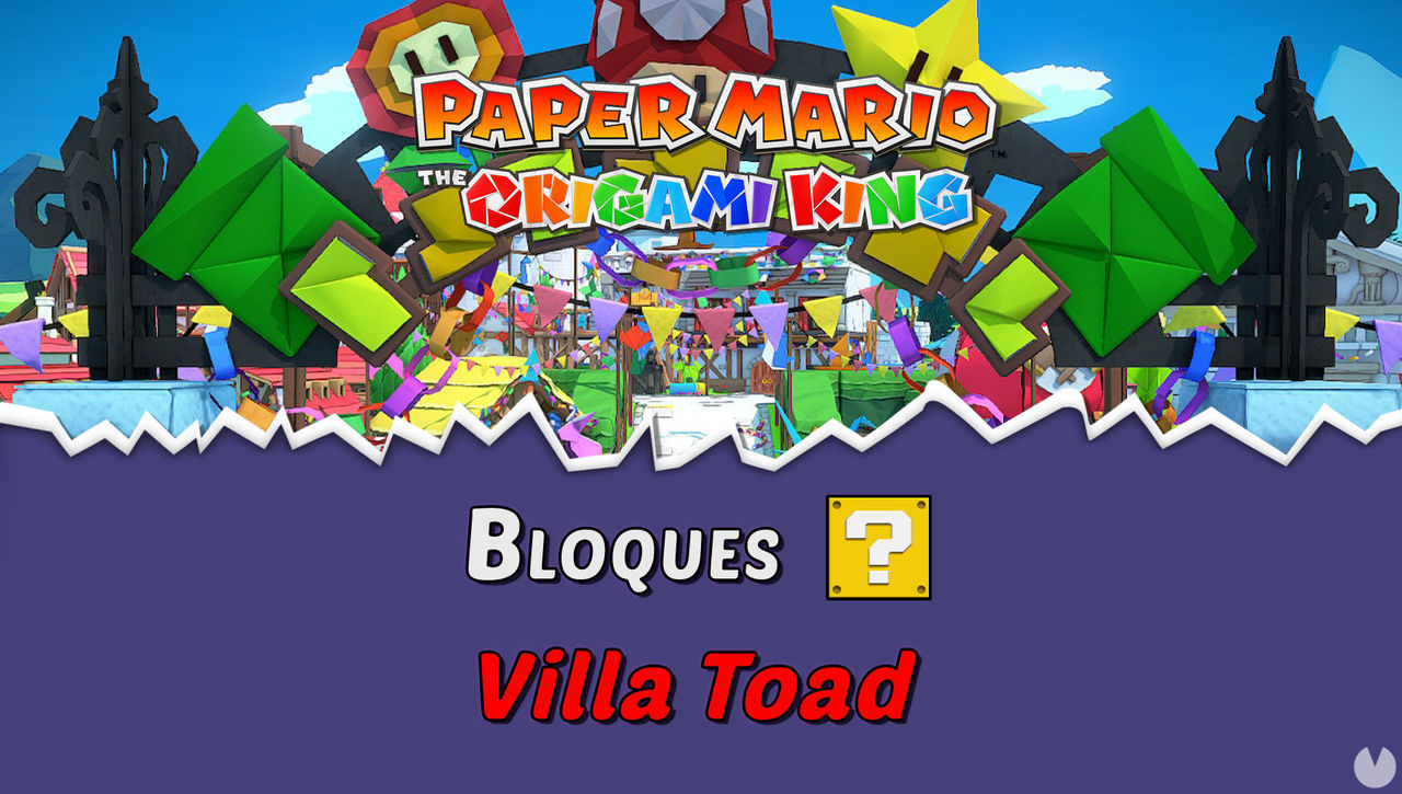 TODOS los bloques ? en Villa Toad de Paper Mario The Origami King  - Paper Mario: The Origami King