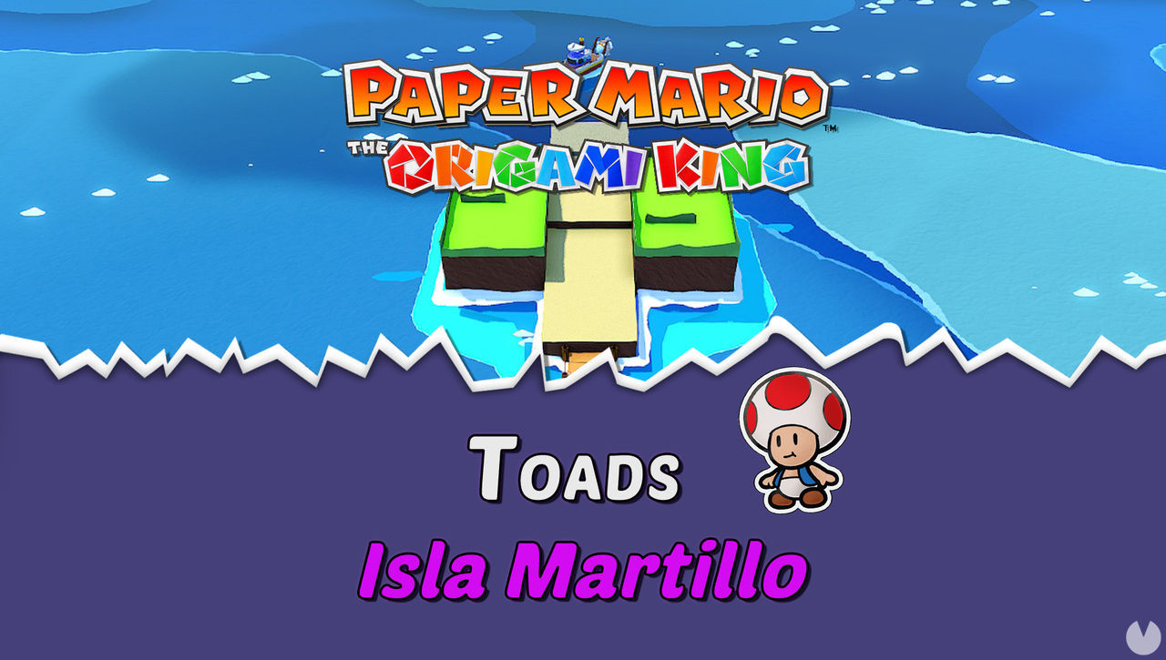 TODOS los Toads en Isla Martillo de Paper Mario The Origami King - Paper Mario: The Origami King