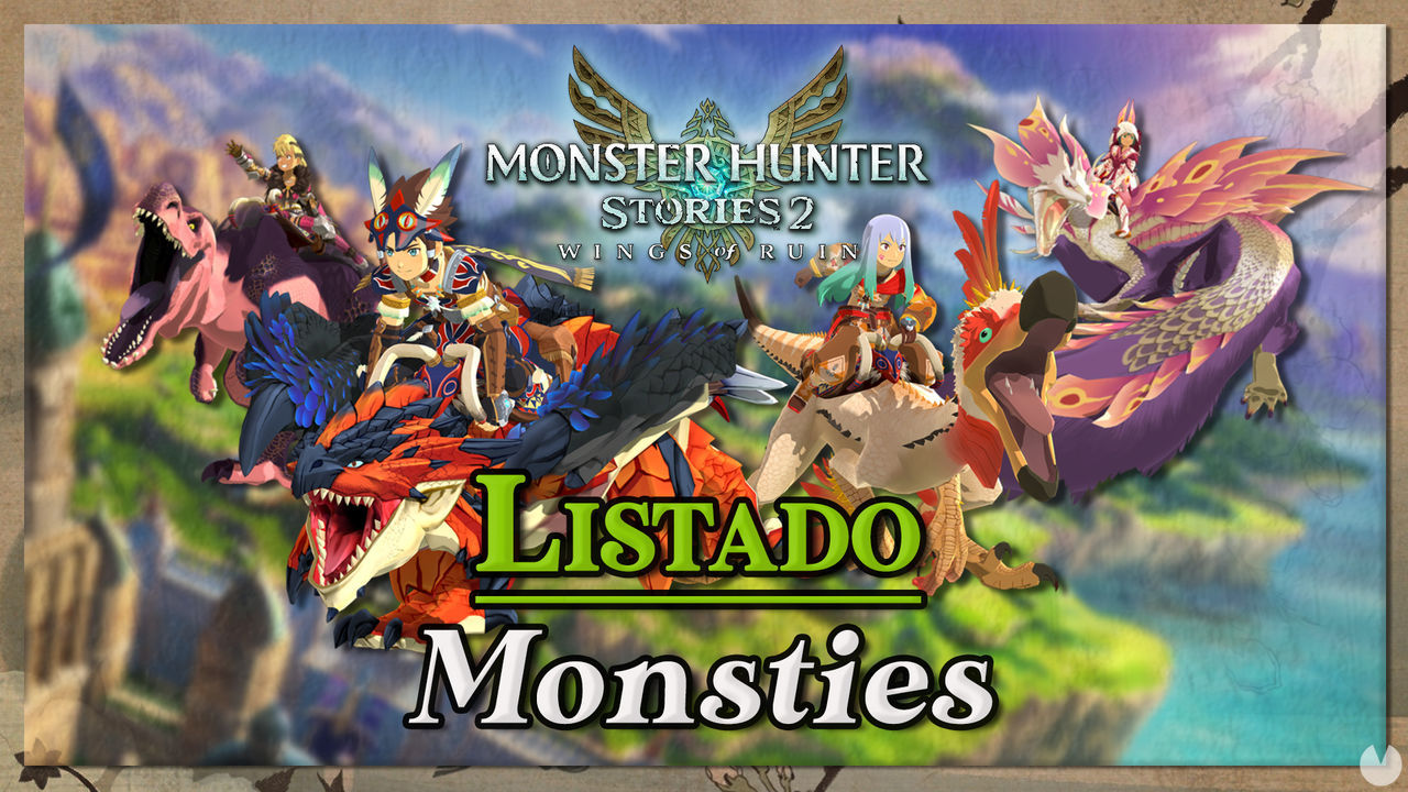 Monster Hunter Stories 2: Todos monstruos con huevos incubables (monsties) - Monster Hunter Stories 2: Wings of Ruin