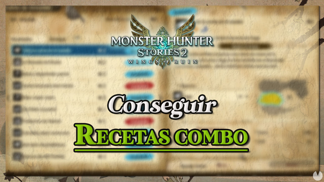 Cmo conseguir recetas combo en Monster Hunter Stories 2 - Monster Hunter Stories 2: Wings of Ruin