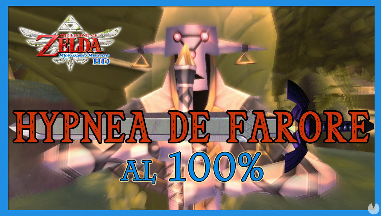 Hypnea de Farore al 100% en The Legend of Zelda: Skyward Sword HD - The Legend of Zelda: Skyward Sword HD