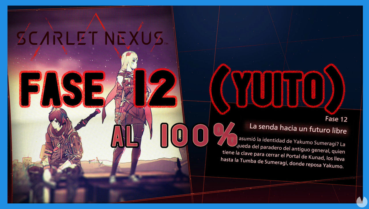 Fase 12: La senda hacia un futuro libre al 100% en Scarlet Nexus - Scarlet Nexus