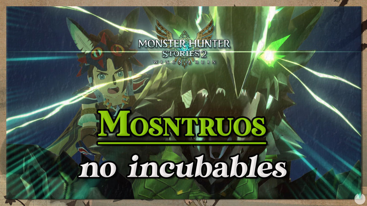 Todos los monstruos NO incubables de Monster Hunter Stories 2 - Monster Hunter Stories 2: Wings of Ruin