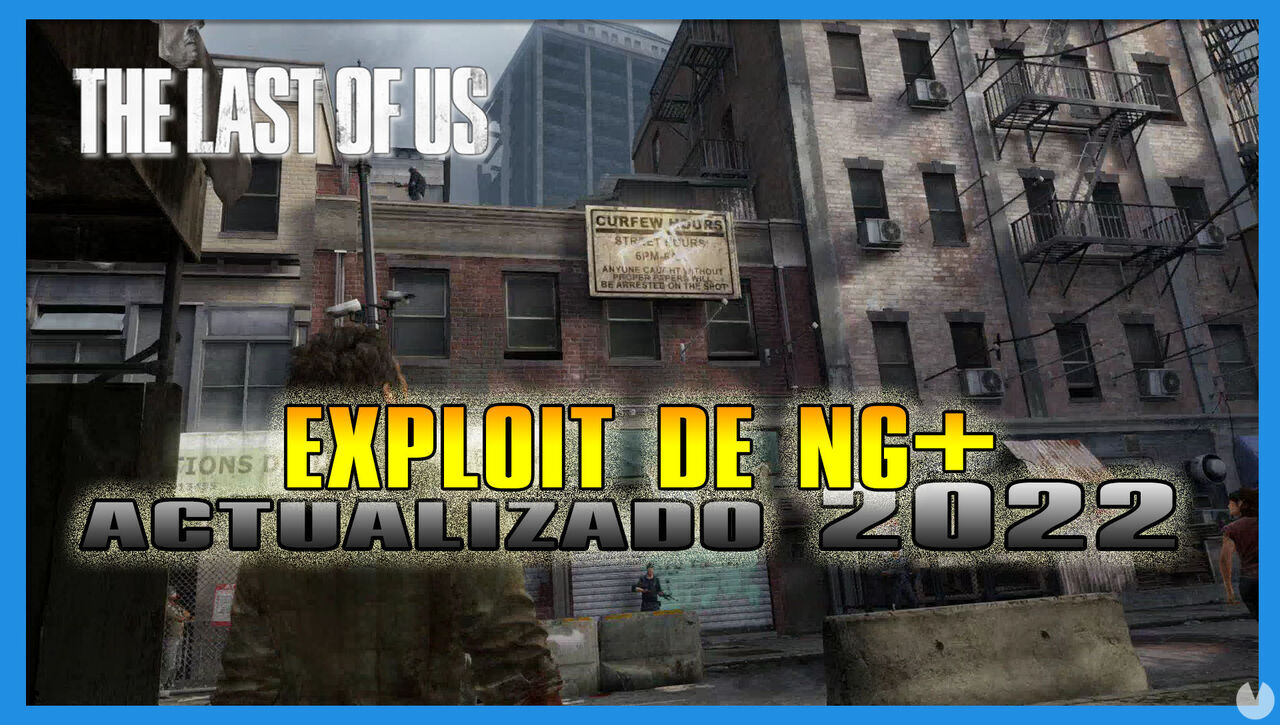 Cmo usar el exploit de Nueva Partida+ en The Last of us - The Last of Us
