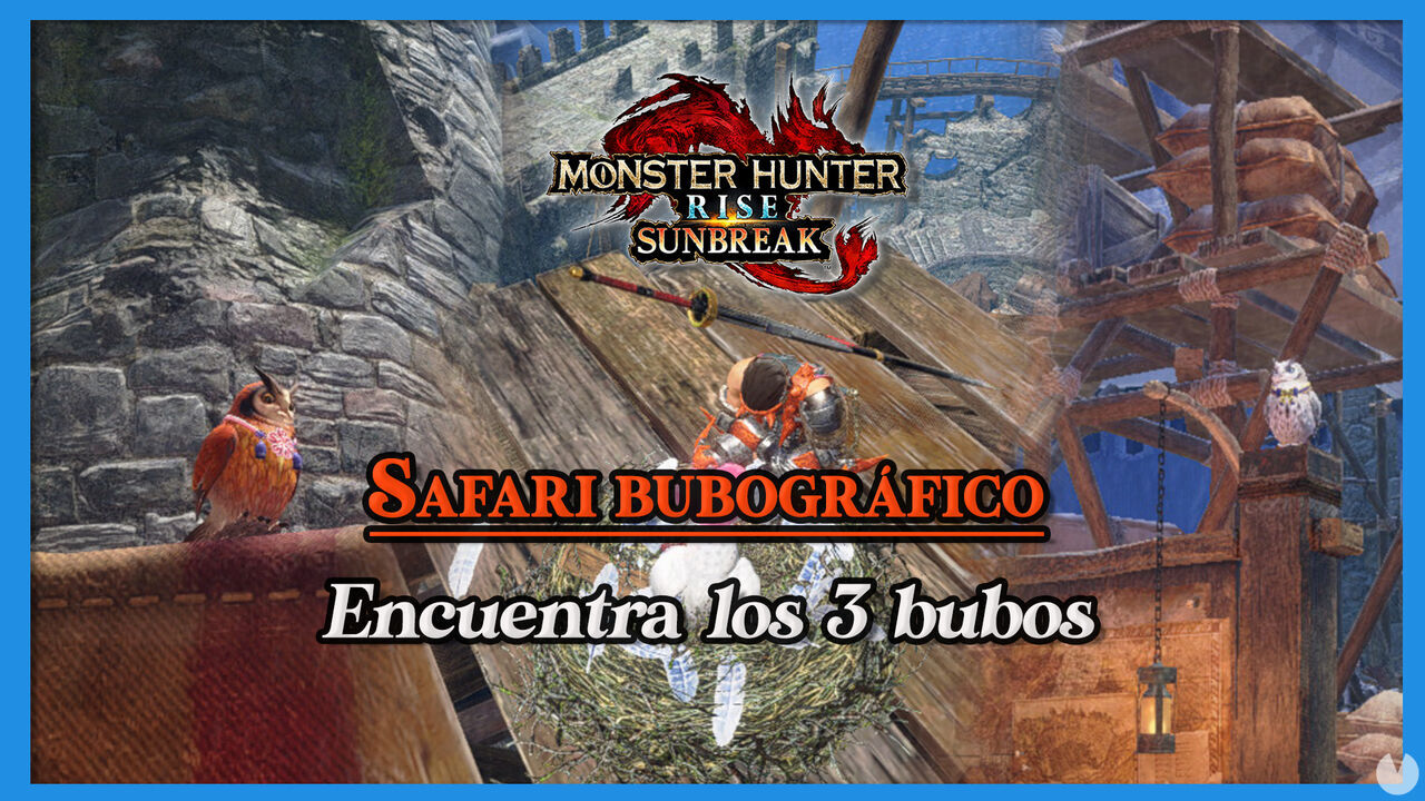 Safari bubogrfico en Monster Hunter Rise Sunbreak: Localizacin de los 3 bubos - Monster Hunter Rise: Sunbreak