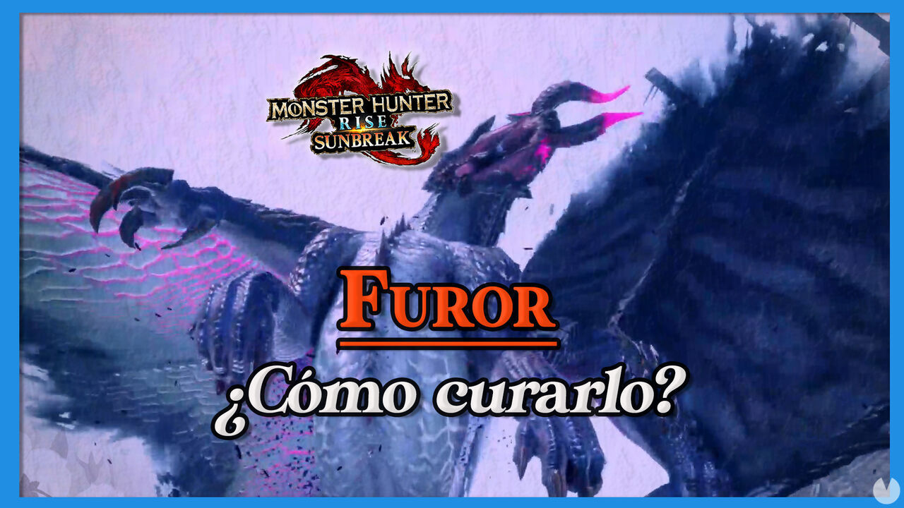 Furor en Monster Hunter Rise Sunbreak: Cmo curarlo y qu efectos tiene - Monster Hunter Rise: Sunbreak