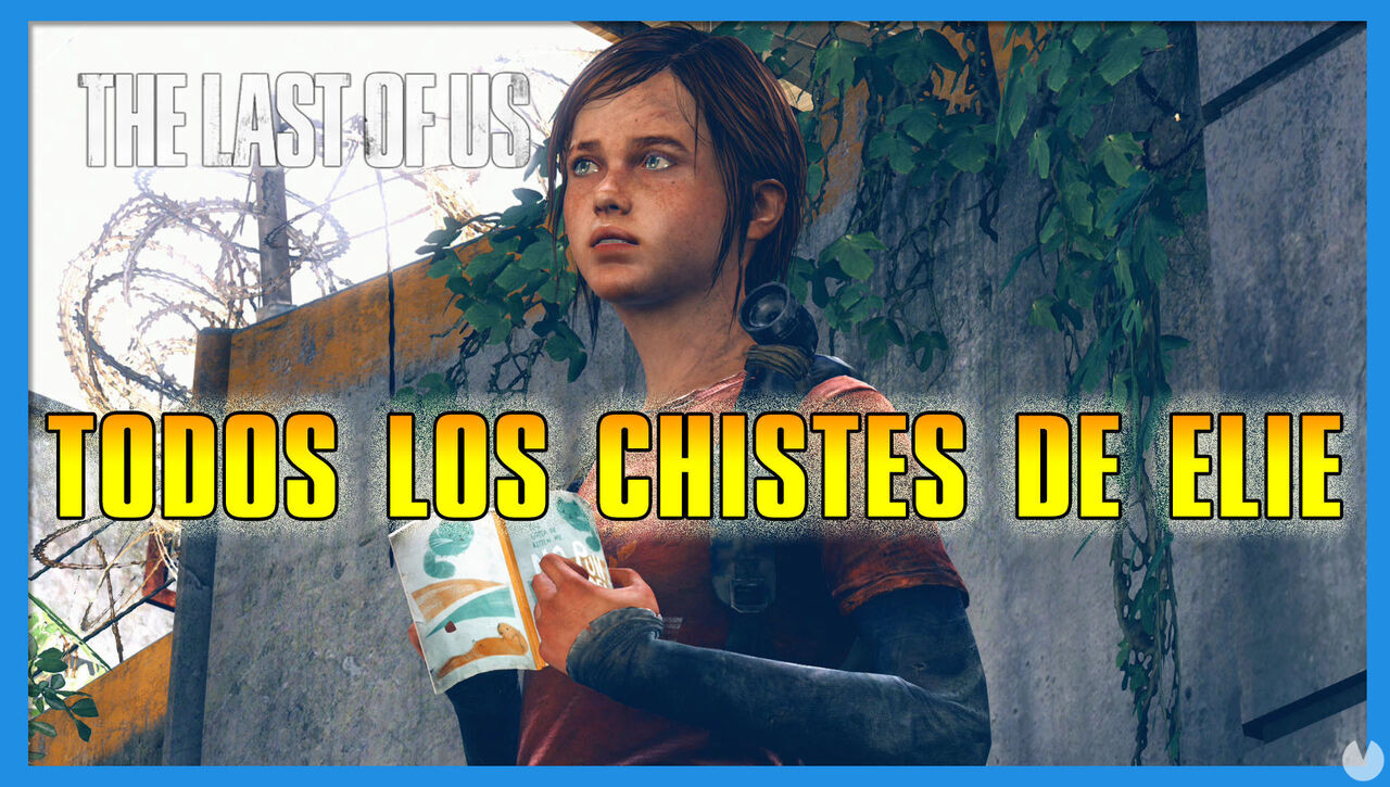 The Last of Us: TODOS los Chistes de Ellie y cmo activarlos - The Last of Us