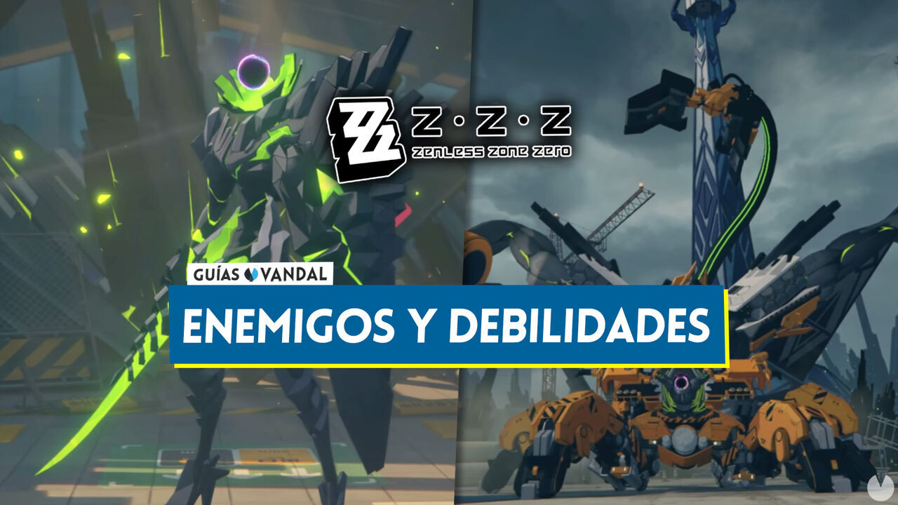 Zenless Zone Zero: Tipos de enemigos principales y sus debilidades - Zenless Zone Zero