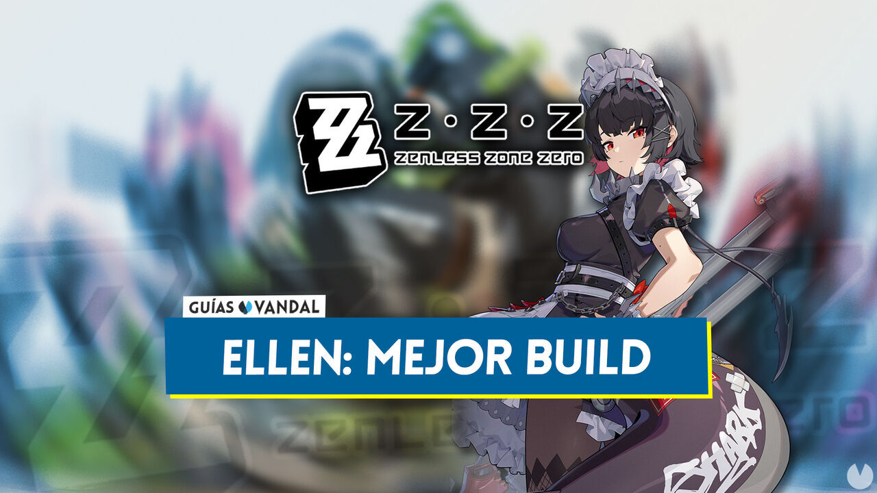 Mejor build de Ellen en Zenless Zone Zero: Amplificadores, equipos y estadsticas - Zenless Zone Zero
