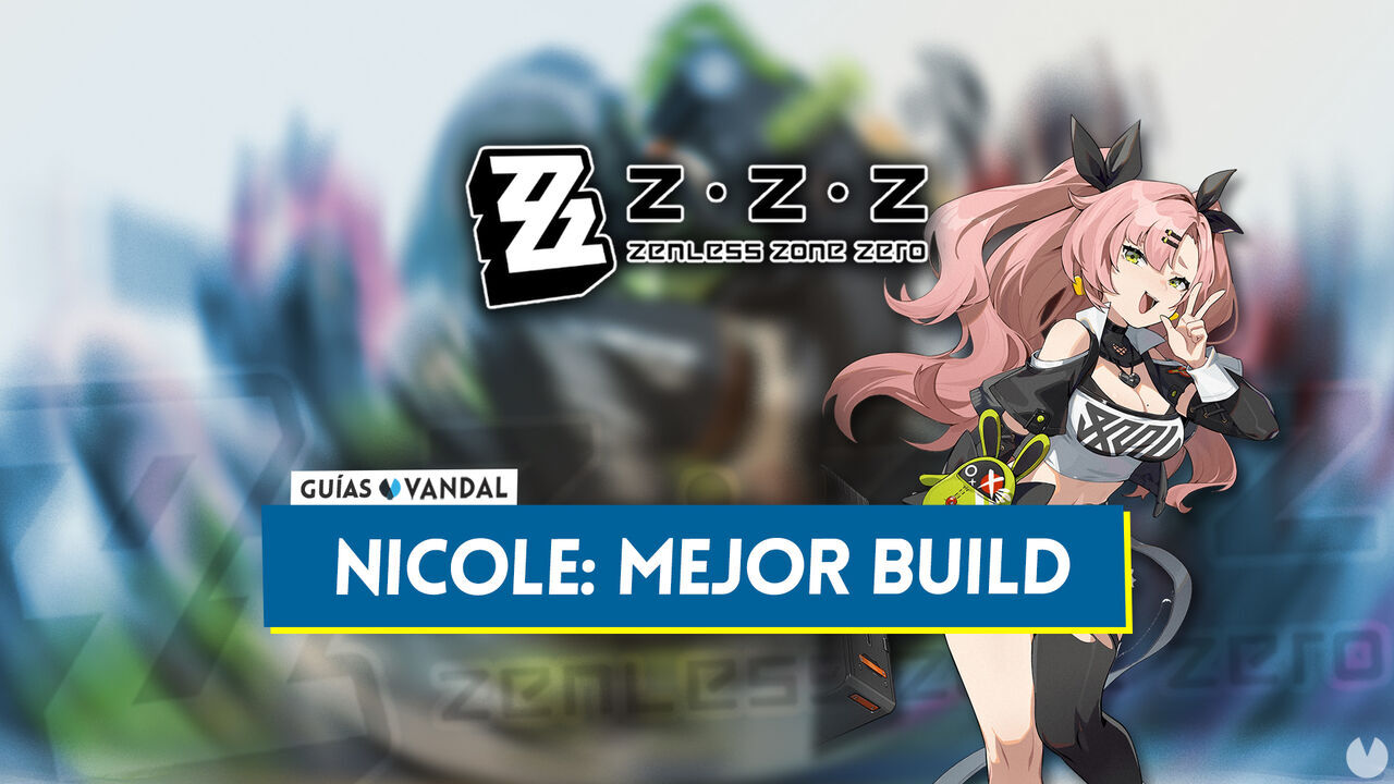 Mejor build de Nicole en Zenless Zone Zero: Amplificadores, equipos y estadsticas - Zenless Zone Zero