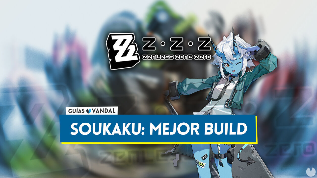 Mejor build de Soukaku en Zenless Zone Zero: Amplificadores, equipos y estadsticas - Zenless Zone Zero