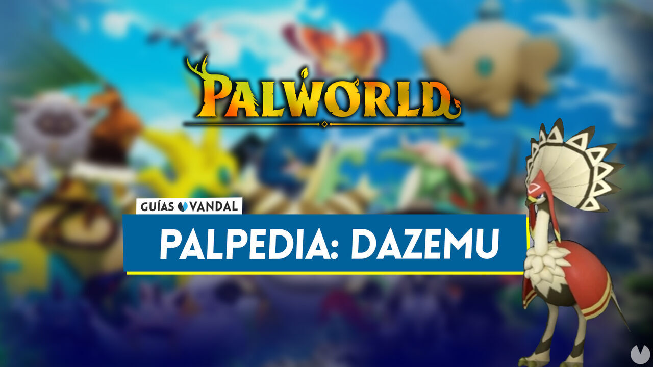 Dazemu en Palworld: Localizacin, cmo conseguirlo, habilidades, objetos y detalles - Palworld