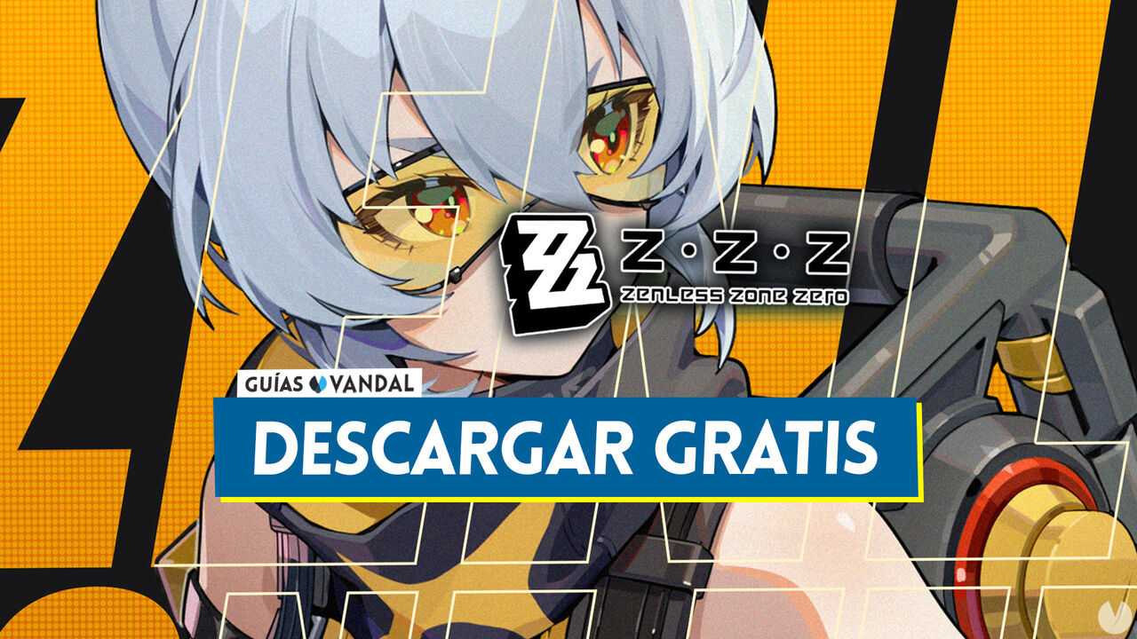 Zenless Zone Zero: Cmo descargar GRATIS en PC, PS5 y Android e iOS - Zenless Zone Zero