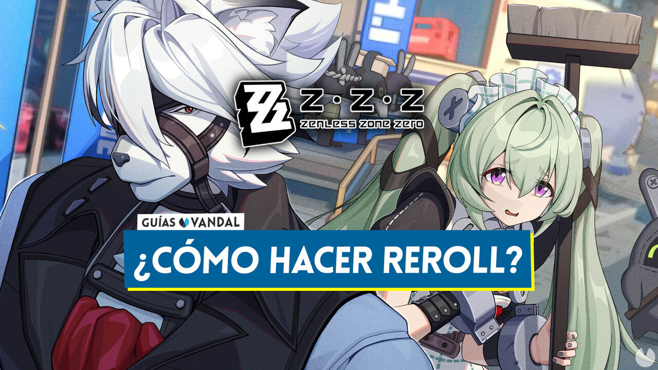 Zenless Zone Zero: Cmo hacer reroll rpido? Merece la pena? - Zenless Zone Zero