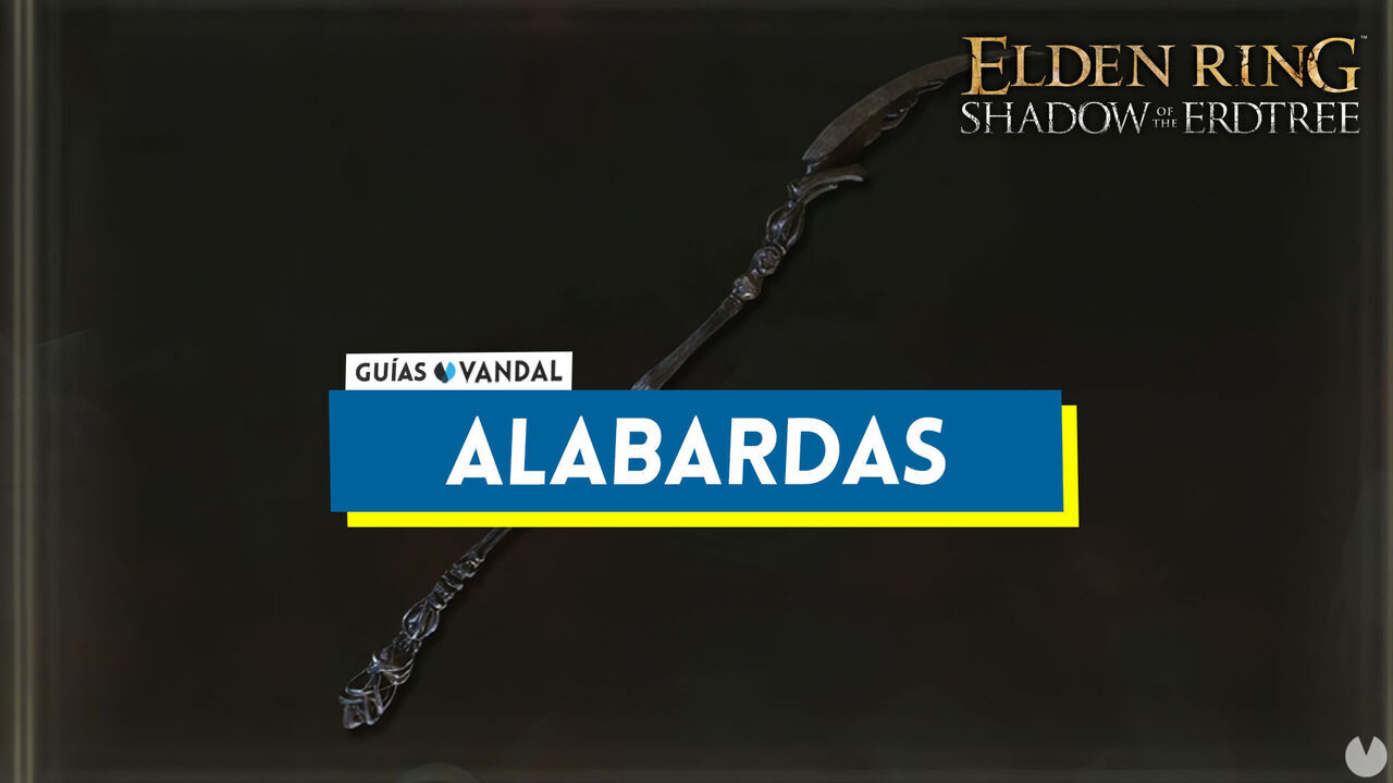 Todas las alabardas y cmo conseguirlas en Elden Ring: Shadow of the Erdtree - Elden Ring: Shadow of the Erdtree