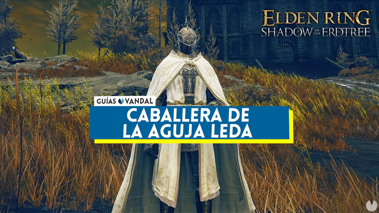 Caballera de la aguja Leda y cmo derrotarla en Elden Ring: Shadow of the Erdtree - Elden Ring: Shadow of the Erdtree