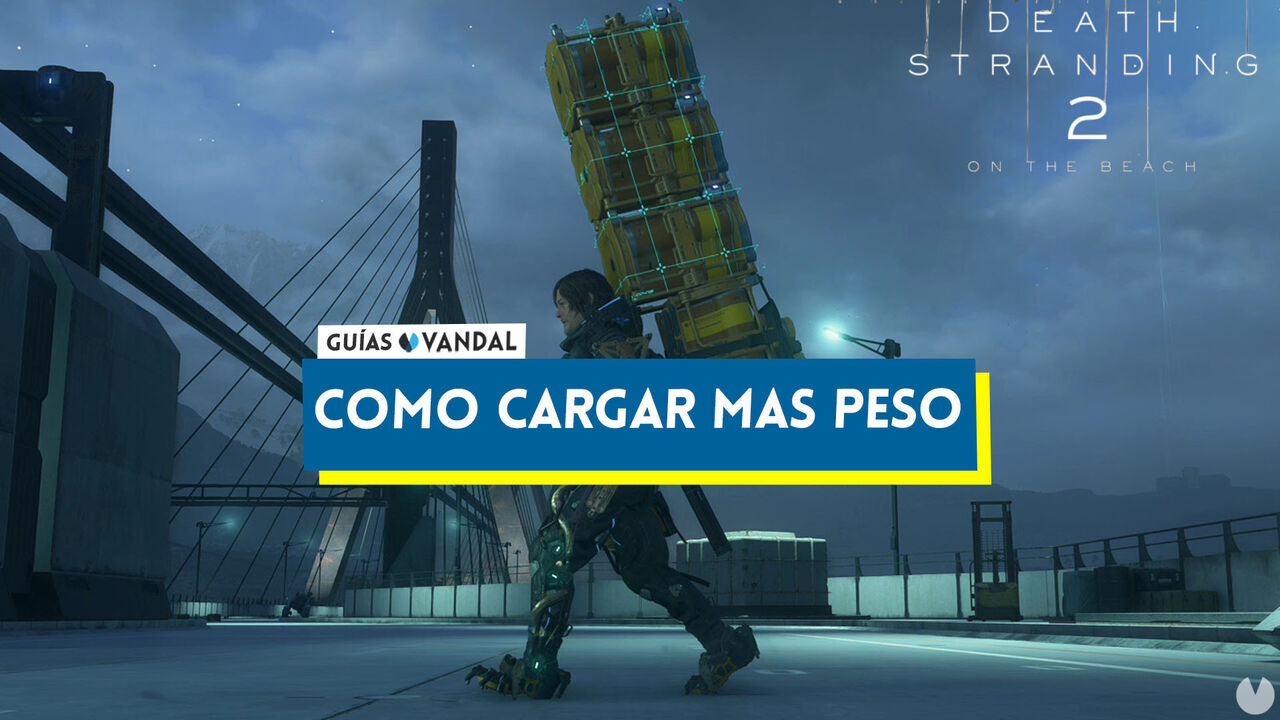 Cmo cargar ms peso en Death Stranding 2 - Death Stranding 2