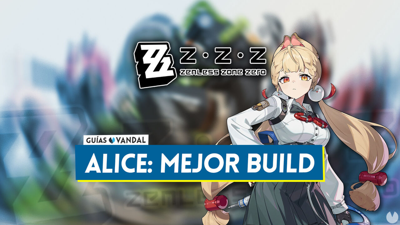 Mejor build de Alice en Zenless Zone Zero: Amplificadores, equipos y estadsticas - Zenless Zone Zero