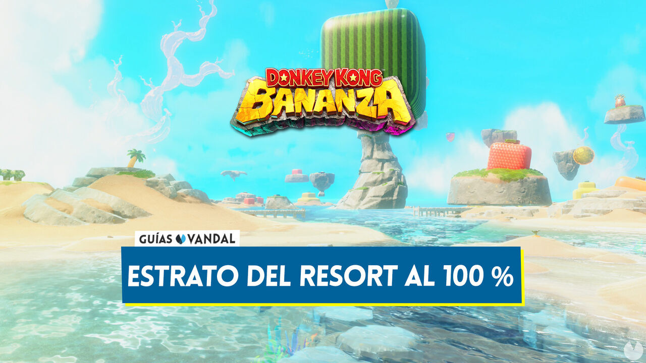 Estrato del resort al 100% en Donkey Kong Bananza - Donkey Kong Bananza