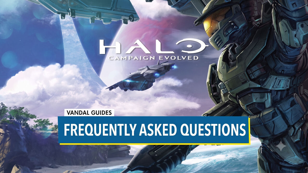 Halo: Campaign Evolved Guide - Frequently asked questions