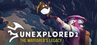 Portada Unexplored 2: The Wayfarer's Legacy