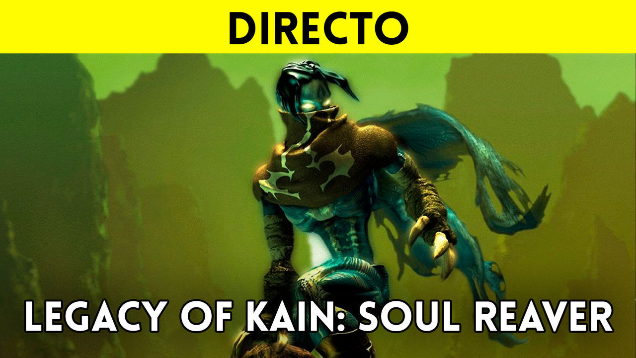 Jugamos en directo a Legacy of Kain: Soul Reaver a partir de las 19:00