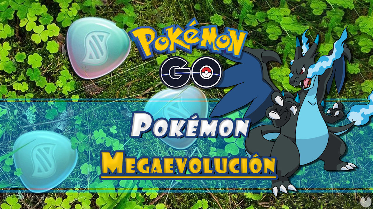 Pokmon GO: Todas las Megaevoluciones y cmo conseguirlas - Pokmon GO