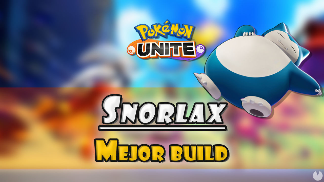 Snorlax en Pokmon Unite: Mejor build, objetos, ataques y consejos - Pokmon Unite
