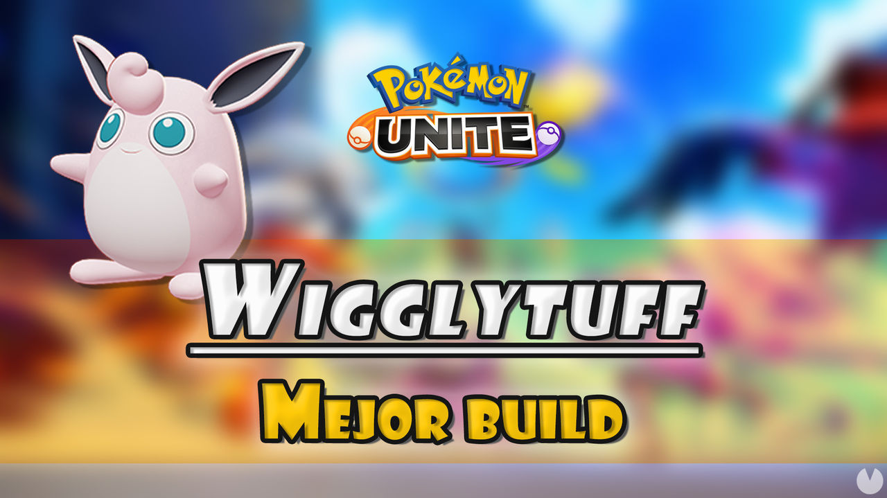 Wigglytuff en Pokmon Unite: Mejor build, objetos, ataques y consejos - Pokmon Unite
