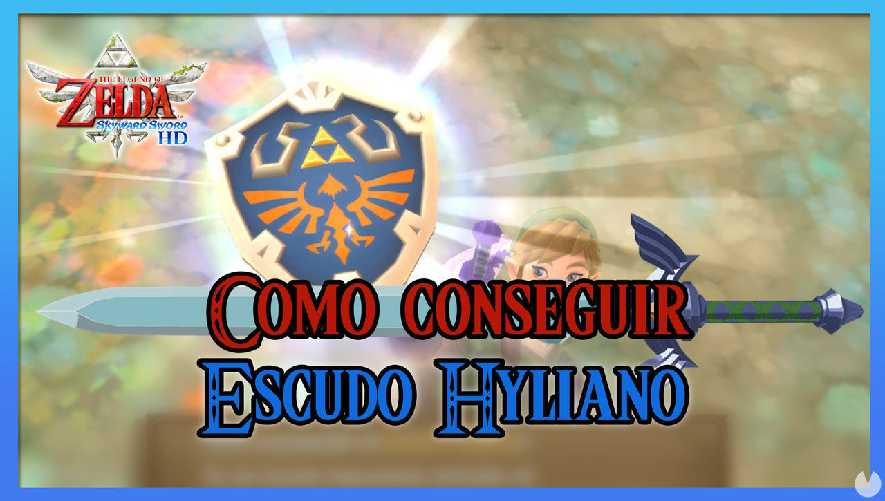 Cmo conseguir el escudo Hyliano en The Legend of Zelda: Skyward Sword HD - The Legend of Zelda: Skyward Sword HD