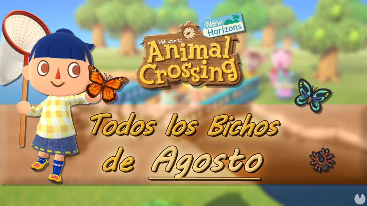 Animal Crossing New Horizons: Todos los Bichos disponibles en agosto 2022