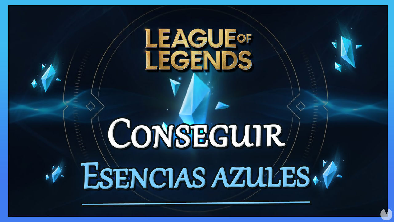 League of Legends: Cmo conseguir Esencia Azul gratis - League of Legends