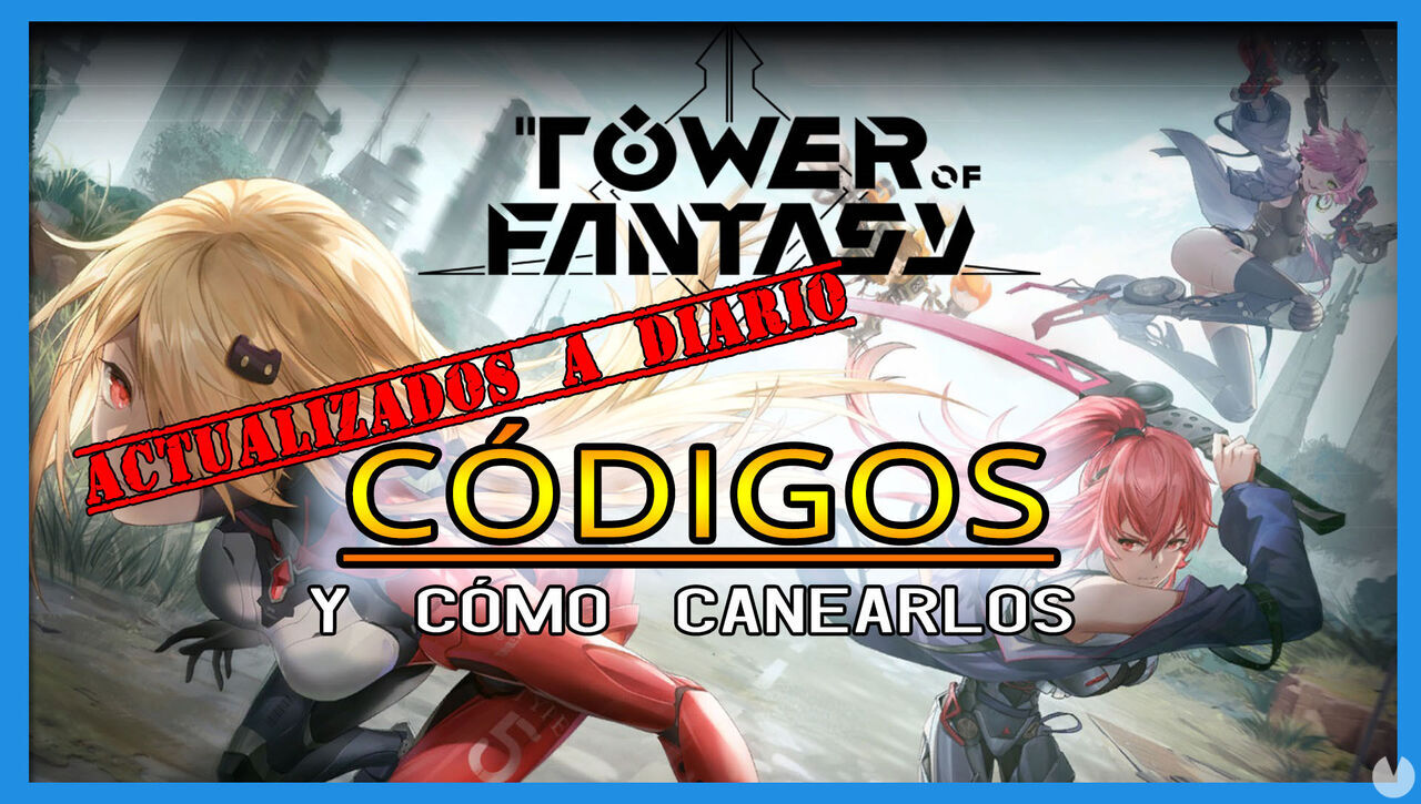 Tower of Fantasy: Todos los cdigos de recompensas GRATIS (Julio 2023) - Tower of Fantasy