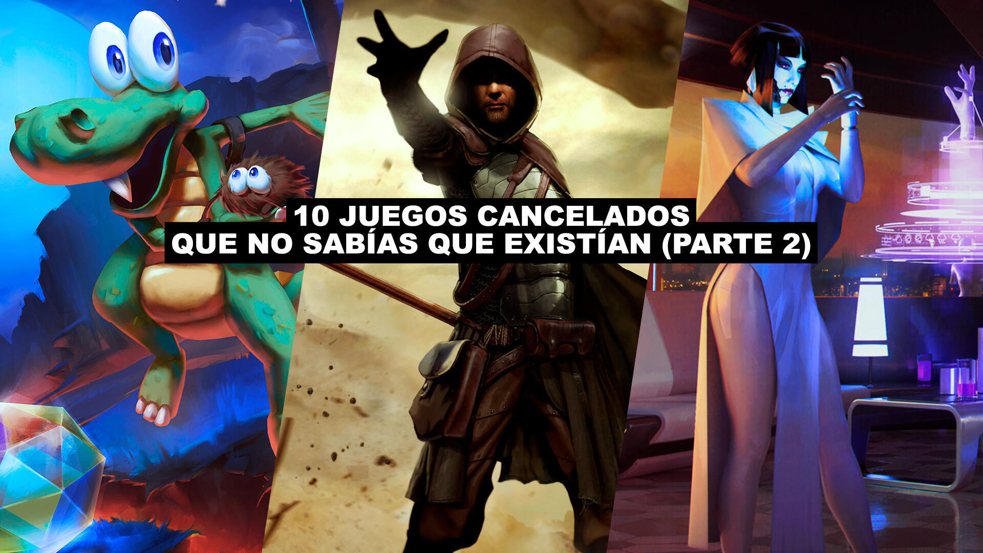 10 juegos cancelados que no sabas que existan (Parte 2)