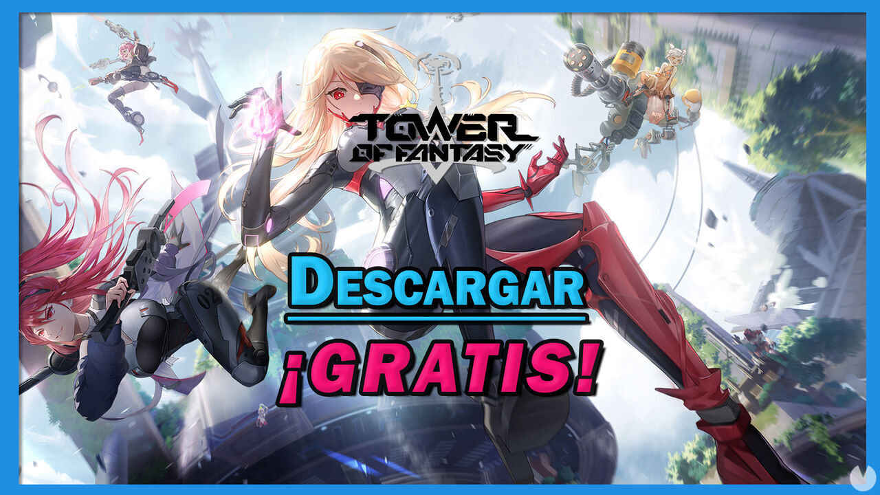 Tower of Fantasy: Cmo descargar GRATIS en PC y mviles Android/iOS - Tower of Fantasy