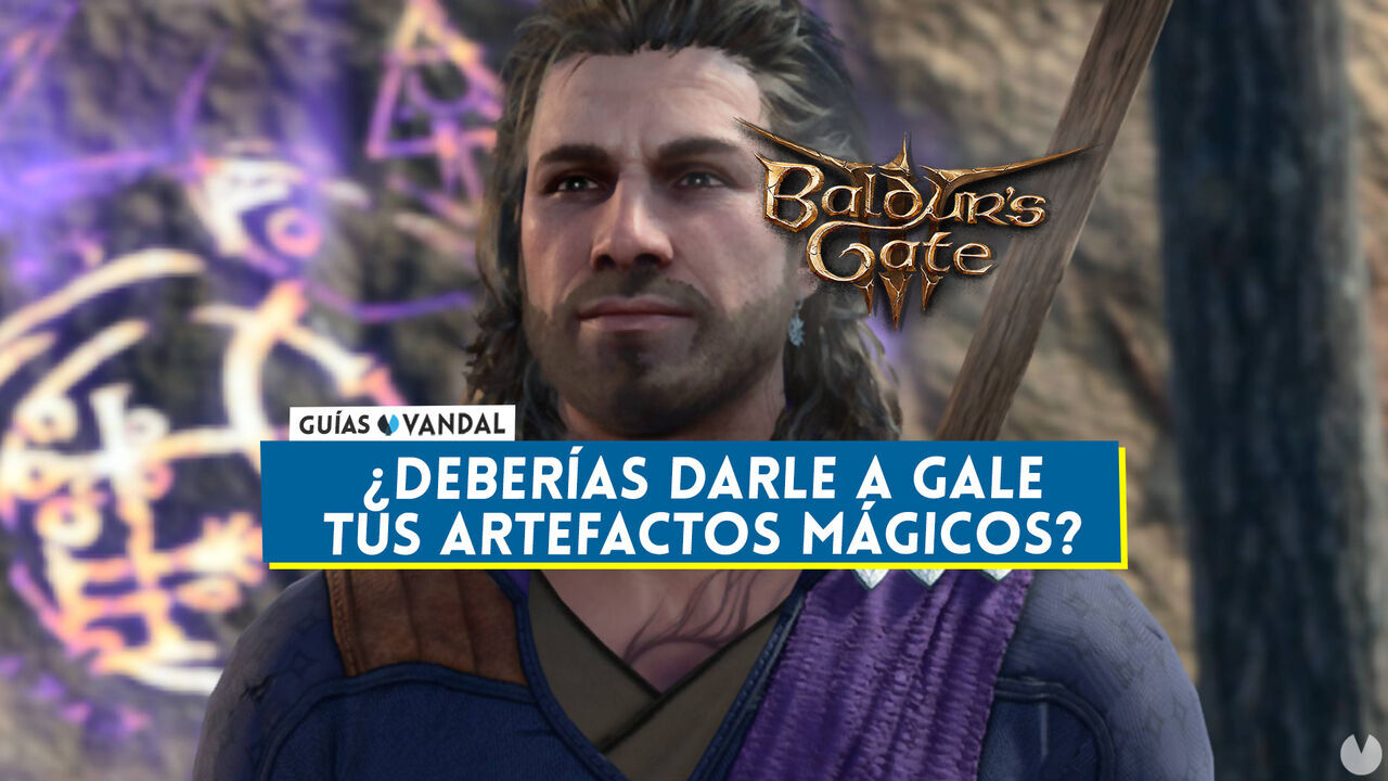 Baldur's Gate 3: Deberas darle a Gale artefactos? (y qu pasa si no lo haces) - Baldur's Gate 3