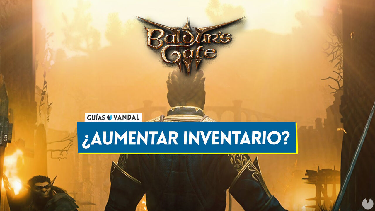 Baldur's Gate 3: Cmo aumentar la carga del inventario y gestionar tus objetos - Baldur's Gate 3