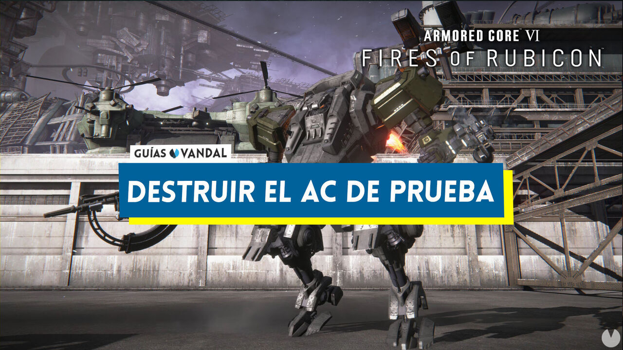 Destruir el AC de prueba en Armored Core 6: Fires of Rubicon al 100% - Armored Core 6: Fires of Rubicon