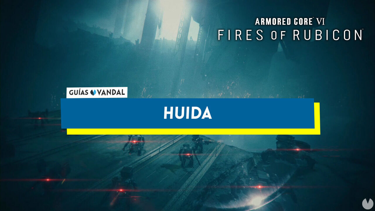 Huida en Armored Core 6: Fires of Rubicon al 100% - Armored Core 6: Fires of Rubicon