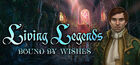 Living Legends: Bound by Wishes