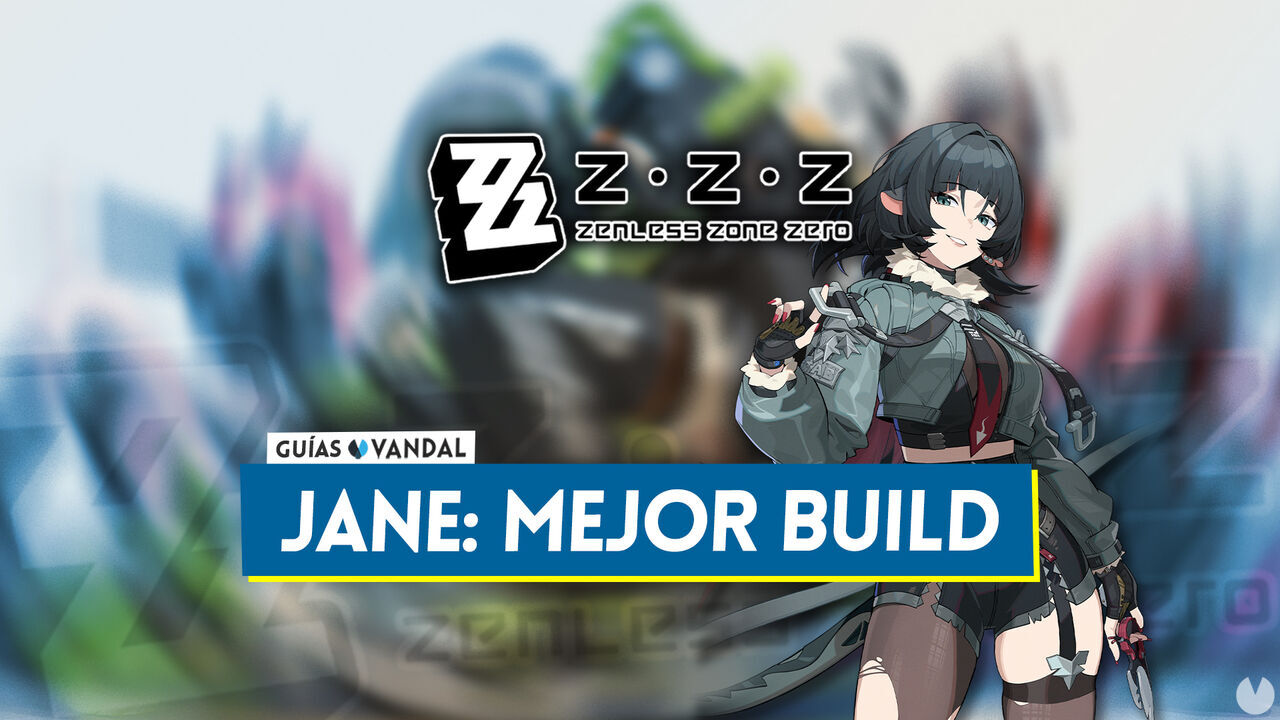 Mejor build de Jane Doe en Zenless Zone Zero: Amplificadores, equipos y estadsticas - Zenless Zone Zero