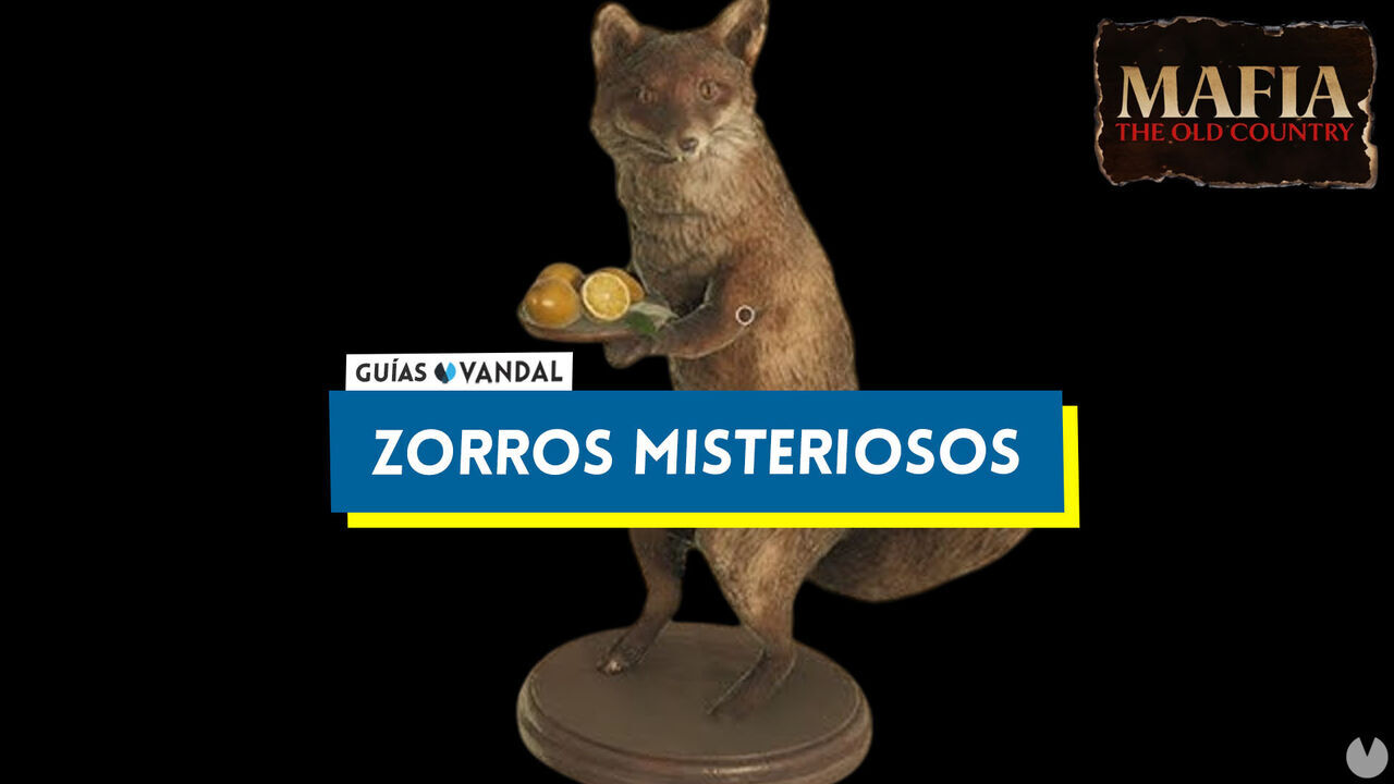 Todos los zorros misteriosos en Mafia: The Old Country y localizacin - Mafia: The Old Country